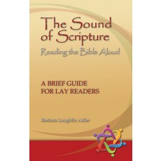 The Sound of Scripture: Reading the Bible Aloud - A Brief Guide for Lay Readers 平裝版, Lutheran University Press, 英文