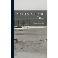(英文圖書) Speed Space and Time 精裝版, Hassell Street Press, 英文