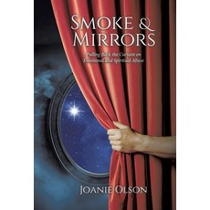 (英文圖書) Smoke & Mirrors: Pulling Back the Curtain on Emotional and Spiritual Abuse 精裝版, Tellwell Talent, 英文
