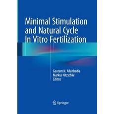 Minimal Stimulation and Natural Cycle in Vitro Fertilization 平裝版, Springer, 英文