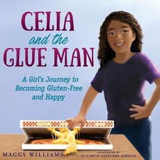 (英文圖書)Celia and the Glue Man: A Girl's Journey to Becoming Gluten-Free and Happy 平裝版, Loving Healing Press, 英文