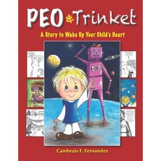 Peo & Trinket: A Story to Wake Up Your Child's Heart 平裝版, Independently Published, 英語