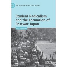 (英文圖書) Student Radicalism and the Formation of Postwar Japan 精裝版, Palgrave MacMillan, 英文
