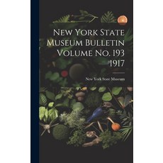 (英文圖書) New York State Museum Bulletin Volume no. 193 1917 精裝版, Legare Street Press, 英文