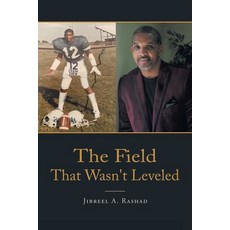 The Field That Wasn't Leveled 平裝版, Page Publishing, Inc, 英語