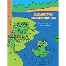 (英文圖書)Emany's Embarrassing Day 平裝版, Authorhouse, 英文