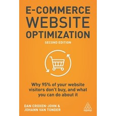 E-Commerce Website Optimization: Why 95% of Your Website Visitors Don't Buy and What You Can Do abo... 平裝版, Kogan Page, 英文