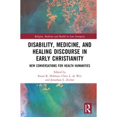 (英文圖書) Disability Medicine and Healing Discourse in Early Christianity: New Conversations for Heal... 精裝版, Routledge, 英文