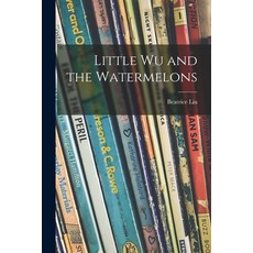 (英文圖書)Little Wu and the Watermelons 平裝版, Hassell Street Press, 英文