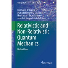 (英文圖書) Relativistic and Non-Relativistic Quantum Mechanics: Both at Once 精裝版, Springer, 英文