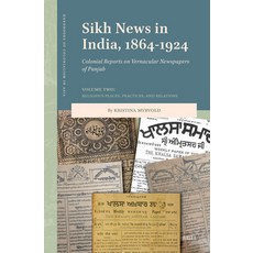 (英文圖書) Sikh News in India 1864-1924: Colonial Reports on Vernacular Newspapers of Pun... 精裝版, Brill, 英文