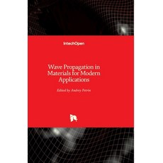 (英文圖書) Wave Propagation in Materials for Modern Applications 精裝版, Intechopen, 英文