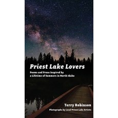 (英文圖書) Priest Lake Lovers: Poems and Prose Inspired by a Lifetime of Summers in North Idaho 精裝版, Bitterroot Mountain Publish..., 英文