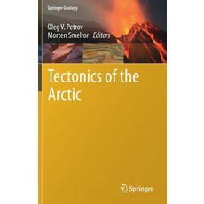 Tectonics of the Arctic 精裝版, Springer, 英文