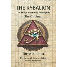 (英文圖書) The Kybalion: The Original - Seven Hermetic Principles 平裝版, Independently Published, 英文