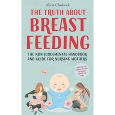 (英文圖書) The Truth About Breastfeeding 平裝版, Bibliosoph Publishing, 英文