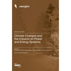 (英文圖書) Climate Changes and the Impacts on Power and Energy Systems 精裝版, Mdpi AG, 英文
