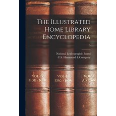 (英文圖書) The Illustrated Home Library Encyclopedia; 5 平裝版, Hassell Street Press, 英文