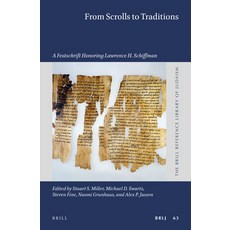 (英文圖書) From Scrolls to Traditions: A Festschrift Honoring Lawrence H. Schiffman 精裝版, Brill, 英文