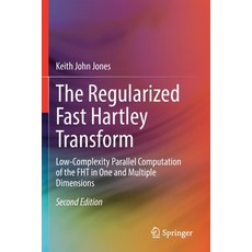 (英文圖書) The Regularized Fast Hartley Transform: Low-Complexity Parallel Computation of... 平裝版, Springer, 英文