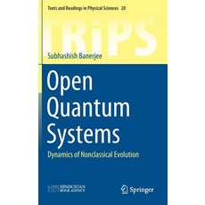 (英文圖書) Open Quantum Systems: Dynamics of Nonclassical Evolution 精裝版, Springer, 英文