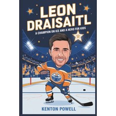 (英文圖書)Leon Draisaitl: A Champion on Ice and a Hero for Kids 平裝版, Independently Published, 英文