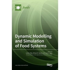 (英文圖書) Dynamic Modelling and Simulation of Food Systems 精裝版, Mdpi AG, 英文