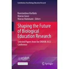 (英文圖書) Shaping the Future of Biological Education Research: Selected Papers from the Eridob 2022 Con... 精裝版, Springer, 英文