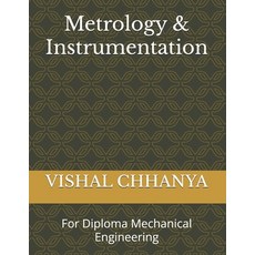 (英文圖書) Metrology & Instrumentation: For Diploma Mechanical Engineering 平裝版, Independently Published, 英文