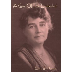 (英文圖書)A Girl of the Limberlost 精裝版, Indoeuropeanpublishing.com, 英文