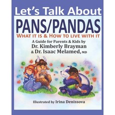 (英文圖書) Let's Talk About PANS PANDAS What It Is & How to Live With It: A Guide For Parents and Kids 平裝版, Dr. Kimberly Brayman, 英文