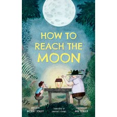 (英文圖書)How to Reach the Moon 精裝版, Amazon Crossing Kids, 英文