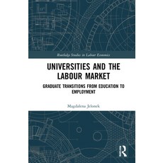 (英文圖書) Universities and the Labour Market: Graduate Transitions from Education to Employment 精裝版, Routledge, 英文