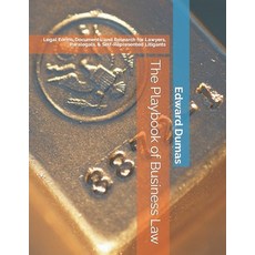 The Playbook of Business Law: Legal Forms Documents and Research for Lawyers Paralegals & Self-R... 平裝版, Independently Published, 英文