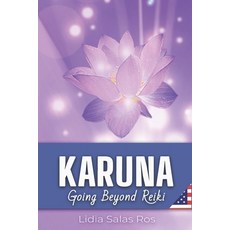 (英文圖書) Karuna: Going Beyond Reiki 平裝版, Autoedicion, 英文