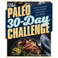 (英文圖書) The Paleo 30-Day Challenge: A Paleo Cookbook to Lose Weight and Reboot Your Health 平裝版, Callisto, 英文