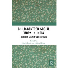 (英文圖書) Child-Centred Social Work in India: Journeys and the Way Forward 平裝版, Routledge Chapman & Hall, 英文