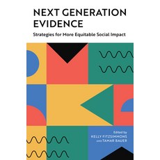(英文圖書) Next Generation Evidence: Strategies for More Equitable Social Impact 精裝版, Brookings Institution Press, 英文