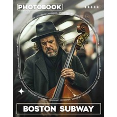 (英文圖書) Boston Subway Photo Book: Explore 40 Stunning Images Capturing the Heart and So... 平裝版, Independently Published, 英文