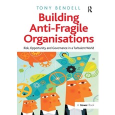 (英文圖書) Building Anti-Fragile Organisations: Risk Opportunity and Governance in a Turb... 平裝版, Routledge, 英文