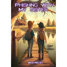 (英文圖書)Phishing With My Sister 平裝版, Independently Published, 英文