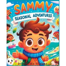 (英文圖書)Sammy Seasonal adventures 平裝版, Independently Published, 英文
