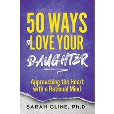 (英文圖書) 50 Ways to Love Your Daughter 平裝版, Mpt Publishing LLC, 英文