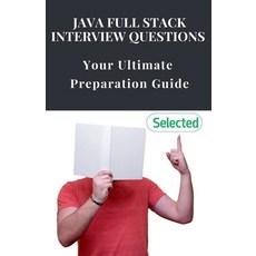 (英文圖書) Java Full Stack Interview Questions: Your Ultimate Preparation Guide 平裝版, Nirm D., 英文