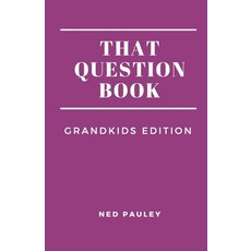 That Question Book: Grandkids Edition 平裝版, Independently Published, 英文