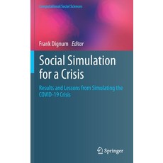 (英文圖書) Social Simulation for a Crisis: Results and Lessons from Simulating the Covid-19 Crisis 精裝版, Springer, 英文