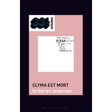 (英文圖書) The Dead C's Clyma Est Mort 精裝版, Bloomsbury Academic, 英文