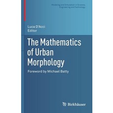 (英文圖書) The Mathematics of Urban Morphology 精裝版, Birkhauser, 英文