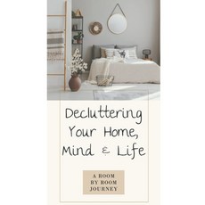 (英文圖書) Decluttering Your Home Mind and Life - A Room-by-Room Journey 平裝版, Cassie Marie, 英文