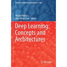 Deep Learning: Concepts and Architectures 平裝版, Springer, 英文